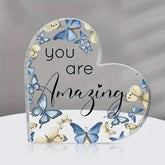 You Are Amazing Heart Acrylic Plaque